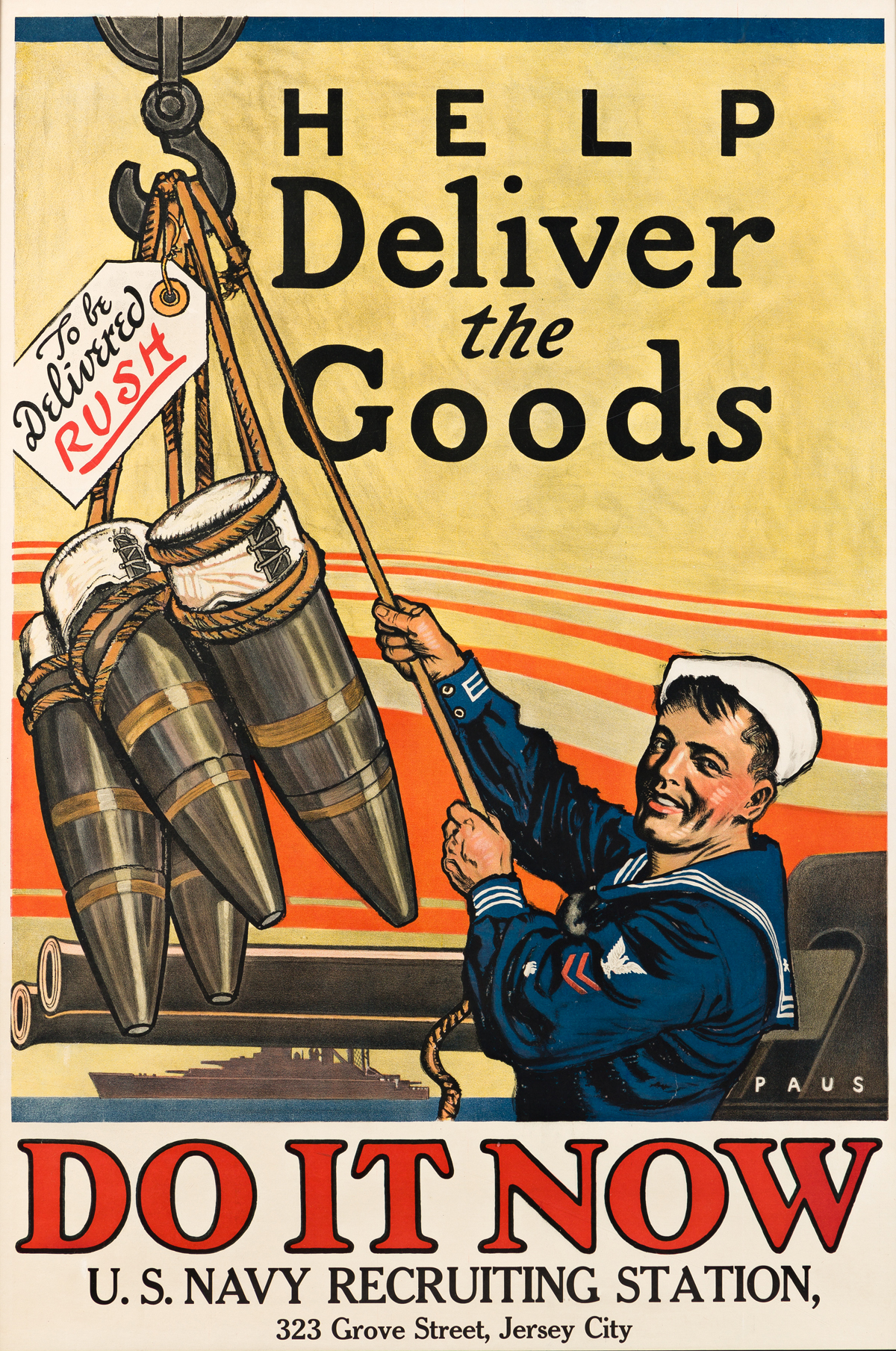 HERBERT ANDREW PAUS (1880-1946).  HELP DELIVER THE GOODS / DO IT NOW / U.S. NAVY. Circa 1918. 40x27 inches, 101½x68½ cm. American Litho
